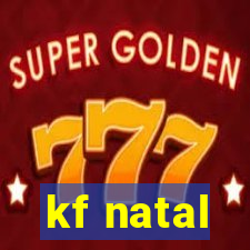 kf natal